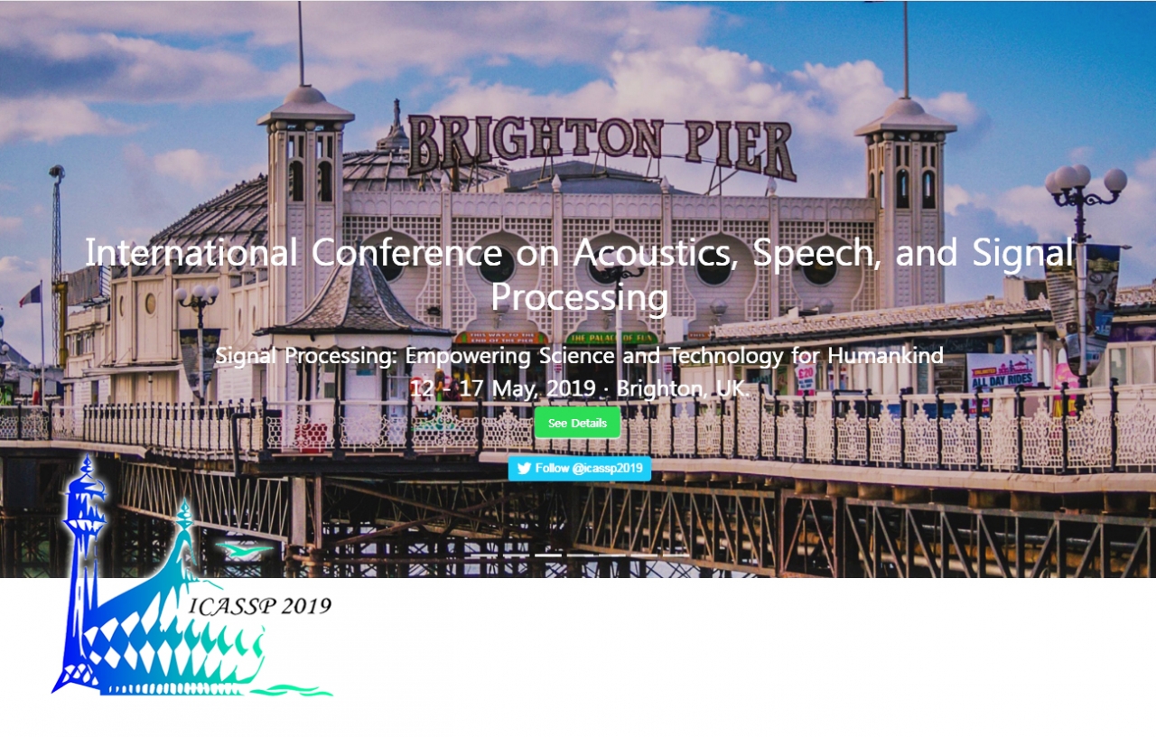 ICASSP 2019(International Conference on Acoustics, Speech, and Signal Processing)(행사홈페이지 캡처)
