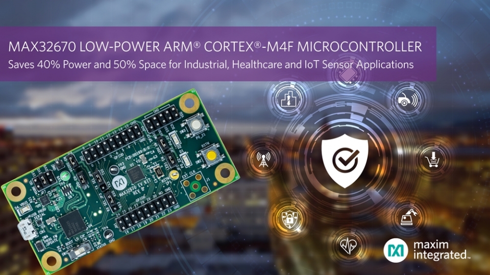 ARM 코텍스-M4 마이크로컨트롤러 MAX32670 출시